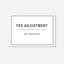 Fee Adjustment, for ShemisliCA, Minimalist Style, C-CFEE-30